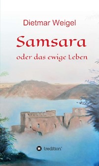 Samsara - Dietmar Weigel - ebook
