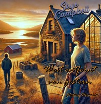 Weit entfernt von gestern - Skye Campbell - ebook