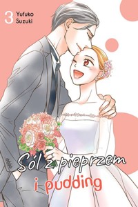 Sól z pieprzem i pudding #3 - Suzuki Yufuko - książka