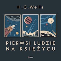Pierwsi ludzie na Księżycu - H G Wells - audiobook