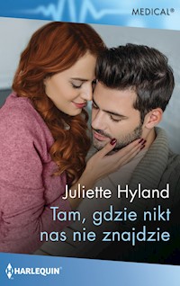 Tam, gdzie nikt nas nie znajdzie - Hyland Juliette - ebook + książka