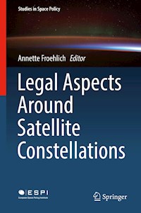 Legal Aspects Around Satellite Constellations -  - ebook