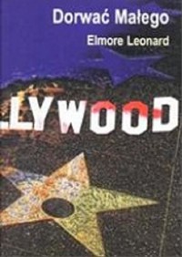 Dorwać Małego - Leonard Elmore - ebook