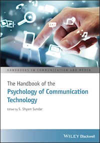 The Handbook of the Psychology of Communication Technology - S. Shyam Sundar - ebook