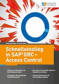 Schnelleinstieg in SAP GRC – Access Control - Martin Metz - ebook