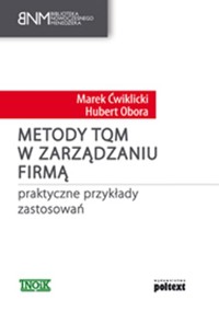 Metody TQM w zarządzaniu firmą - Ćwiklicki Marek, Obora Hubert - książka