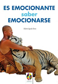 Es emocionante saber emocionarse - Roberto Aguado Romo - ebook