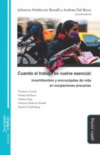 Cuando el trabajo se vuelve esencial - Johanna Maldovan Bonelli - ebook