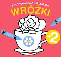 Wróżki Kolorowanka z naklejkami -  - książka