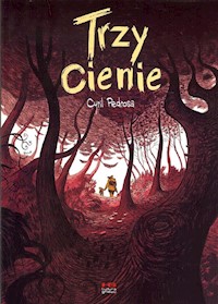 Trzy cienie - Pedrosa Cyril - książka