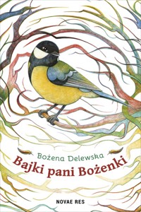 Bajki Pani Bożenki - Bożena Delewska - ebook + książka