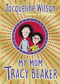 My mum Tracy Beaker - Wilson Jacqueline - książka