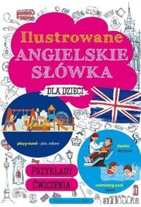 Ilustrowane angielskie słówka dla dzieci - zbiorowa praca - książka