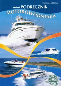 MiniPodręcznik motorowodniaka - Haber Franciszek - książka