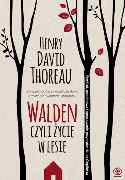 Okładka książki Walden. Czyli życie w lesie