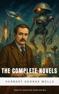 The Complete Novels of H. G. Wells - H G Wells - ebook