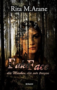 Fake Face - Rita M.Arane - ebook