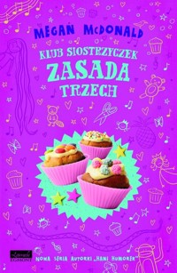 Klub Siostrzyczek Zasada trzech - Megan McDonald - książka