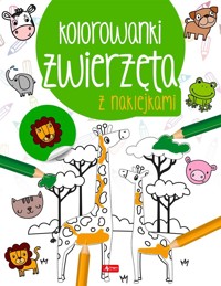 Zwierzęta. Kolorowanka z naklejkami - zbiorowa praca - książka