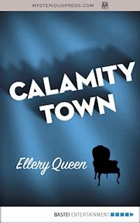 Calamity Town - Ellery Queen - ebook
