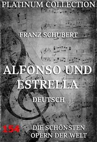 Alfonso und Estrella - Franz Schubert - ebook
