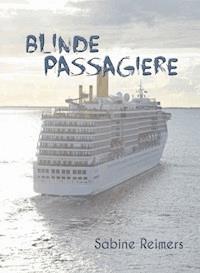 Blinde Passagiere - Sabine Reimers - ebook