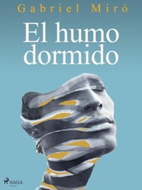 El humo dormido - Gabriel Miró - ebook