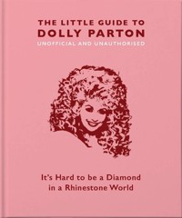 The Little Guide to Dolly Parton - - książka