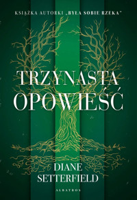 Trzynasta opowieść - Diane Setterfield - ebook + audiobook + książka
