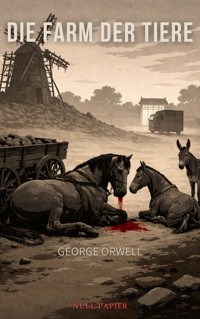 Animal Farm - Farm der Tiere - George Orwell - ebook