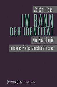 Im Bann der Identität - Zoltán Hidas - ebook