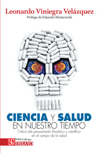 Ciencia y salud en nuestro tiempo - Leonardo Viniegra - ebook