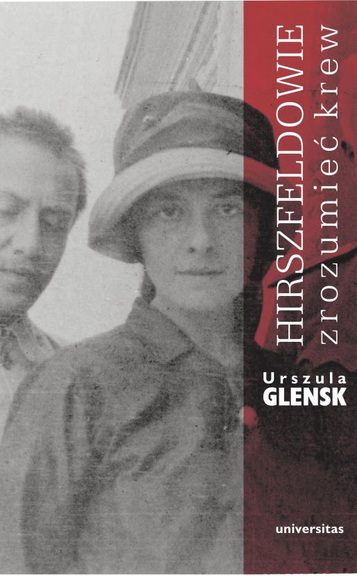 Hirszfeldowie. Zrozumieć krew - Urszula Glensk - książka