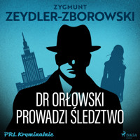 Dr Orłowski prowadzi śledztwo - Zygmunt Zeydler-Zborowski - audiobook + książka