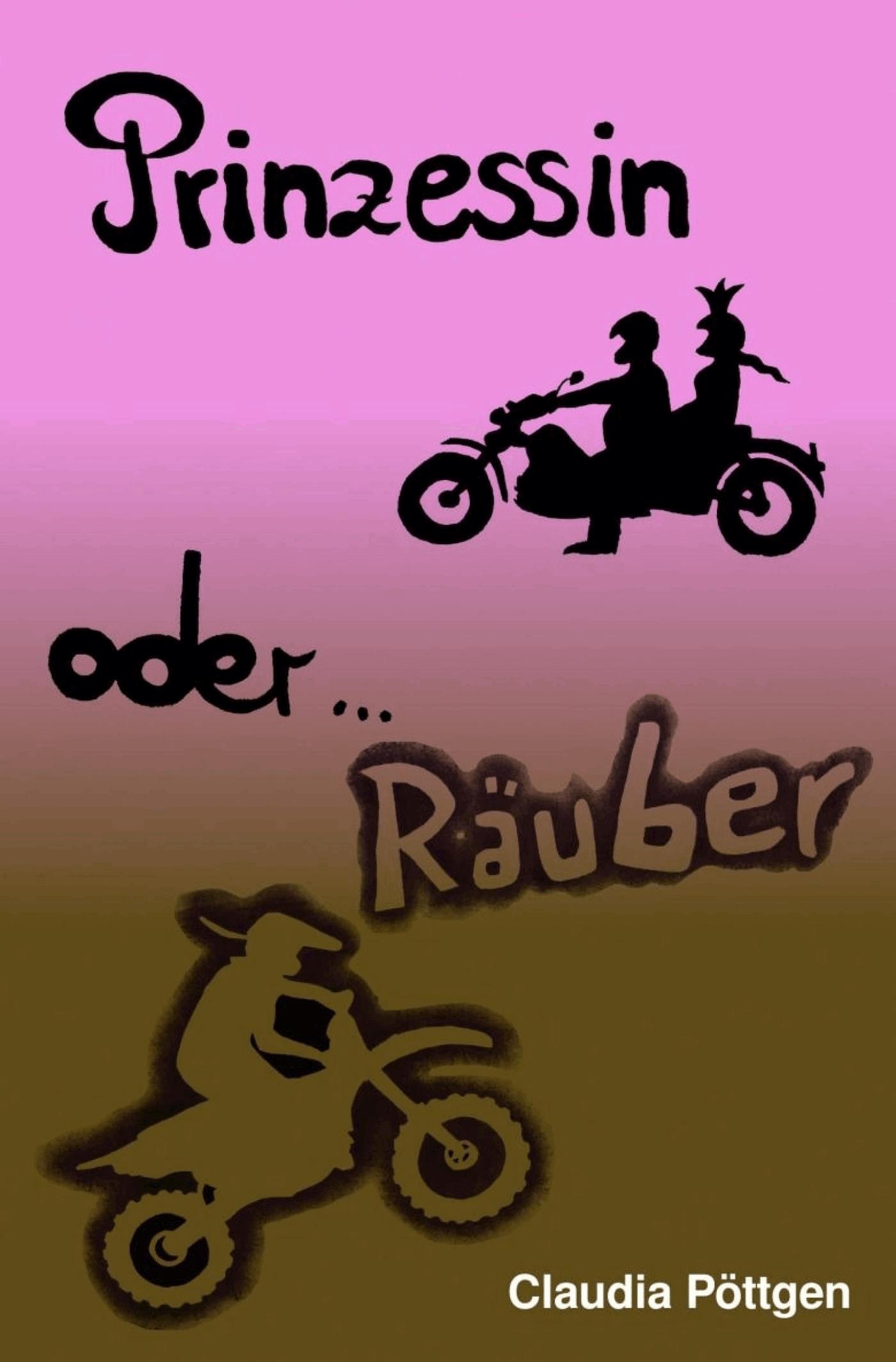 Prinzessin oder Räuber