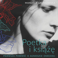 Poetka i książę - Manuela Gretkowska - audiobook