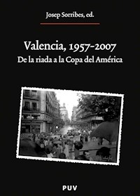 Valencia, 1957-2007 - Autores varios - ebook