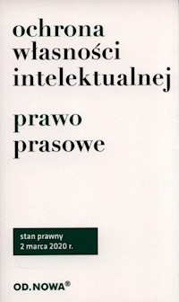 Ochrona własności intelektualnej Prawo prasowe -  - książka