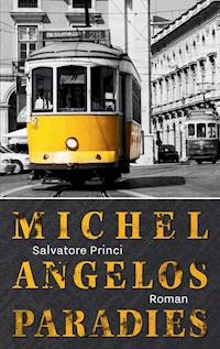 Michelangelos Paradies - Salvatore Princi - ebook