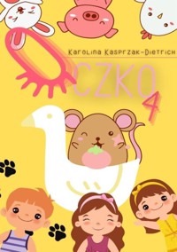 Oczko 4. Opowieści Moniki - Kasprzak-Dietrich Karolina - ebook