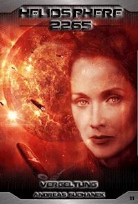 Heliosphere 2265 - Band 11: Vergeltung (Science Fiction) - Suchanek Andreas - ebook