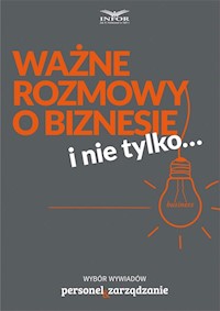 Ważne rozmowy o biznesie i nie tylko... - - książka