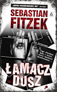 Łamacz Dusz - Sebastian Fitzek - książka