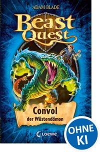 Beast Quest (Band 37) - Convol, der Wüstendämon - Adam Blade - ebook