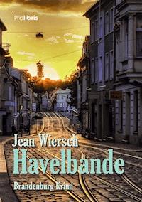 Havelbande - Jean Wiersch - ebook