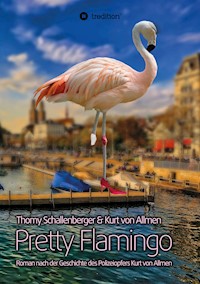 Pretty Flamingo - Thomy Schallenberger - ebook