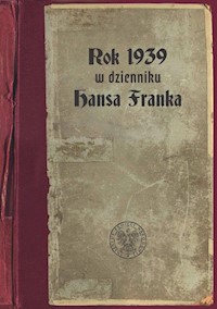 Rok 1939 w dzienniku Hansa Franka - Kosiński Paweł - książka