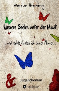 Unsere Seelen unter der Haut - Marion Brüning - ebook