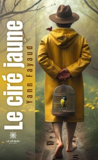 Le ciré jaune - Yann Fayaud - ebook