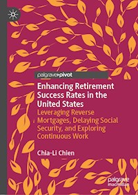 Enhancing Retirement Success Rates in the United States - Chia-Li Chien - ebook
